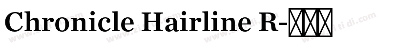 Chronicle Hairline R字体转换